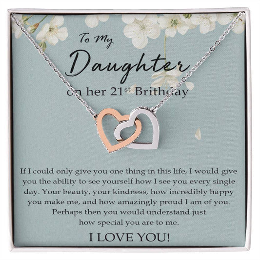 To My Daughter 21St Birthday Gift Daughter Necklace Happy Birthday Daughter Birthday Jewelry Birthday Gift For Daughter Interlocking Hearts Necklace