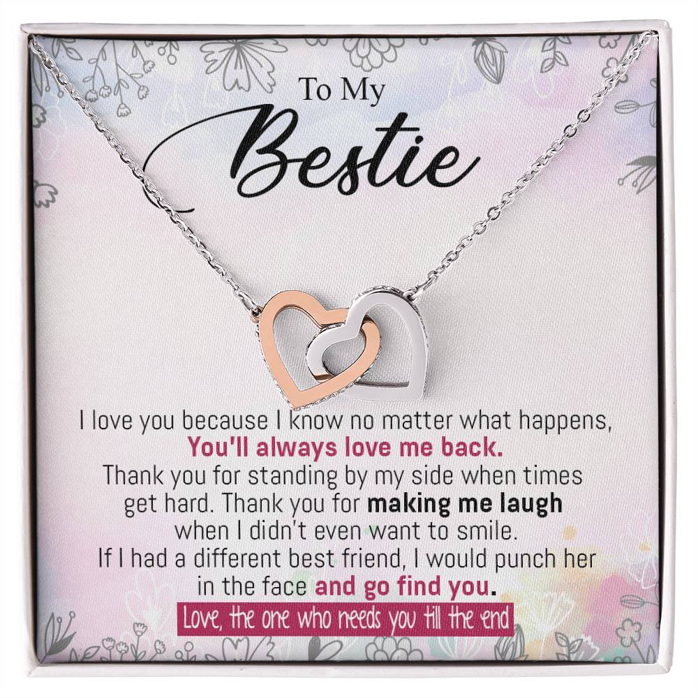 To My Bestie - From The One Who Needs You Till The End Interlocking Hearts Necklace