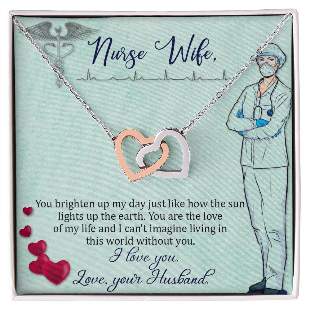 Nurse Wife - You Brighten Up My Day - Interlocking Hearts Necklace