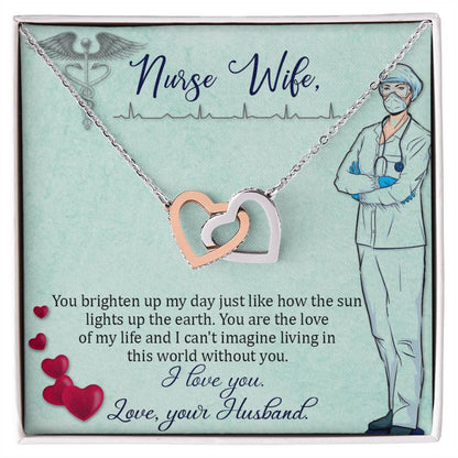 Nurse Wife - You Brighten Up My Day - Interlocking Hearts Necklace