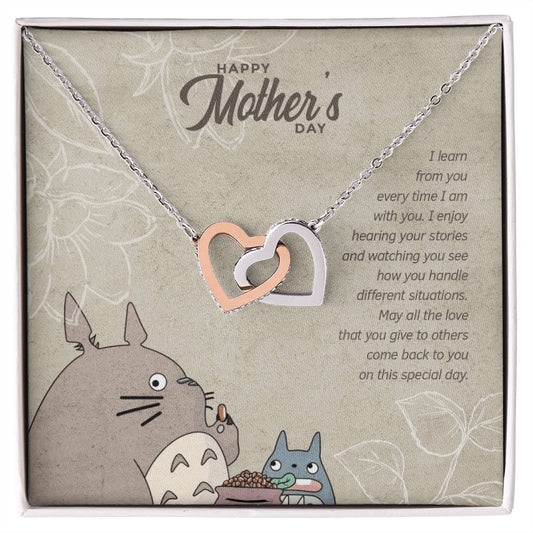 Special Edition I Learn From You Every Time I Am With You - Happy Mothers Day Interlocking Hearts Necklace