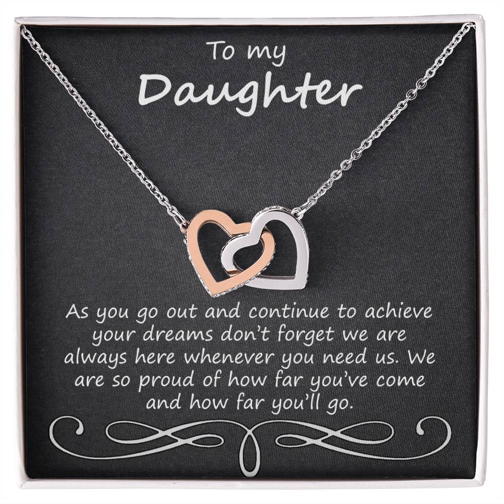 To My Daughter As You Go Out And Continue Interlocking Hearts Necklace