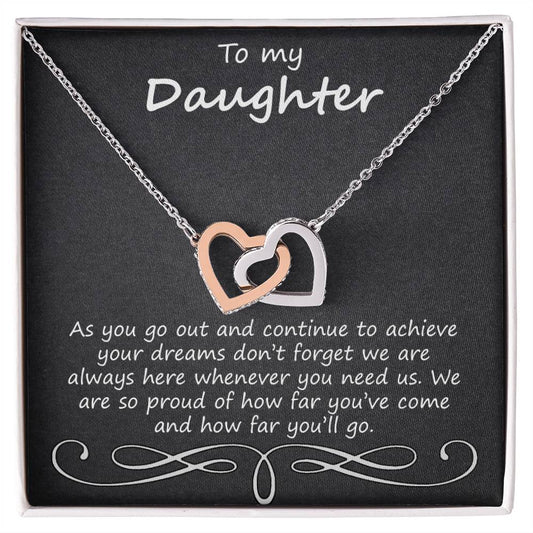 To My Daughter As You Go Out And Continue Interlocking Hearts Necklace