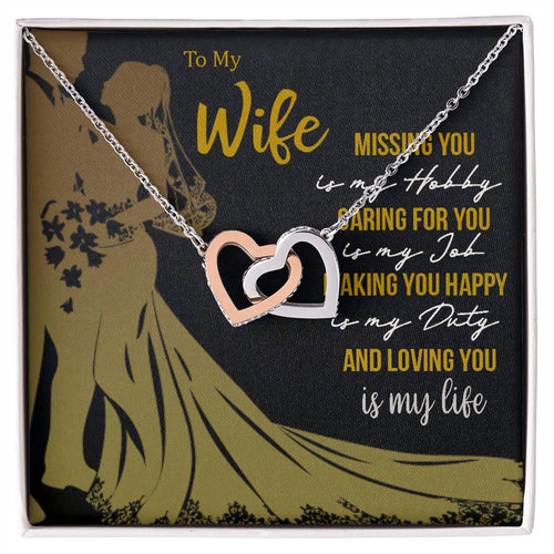 To My Wife - Missing You. Interlocking Hearts Necklace
