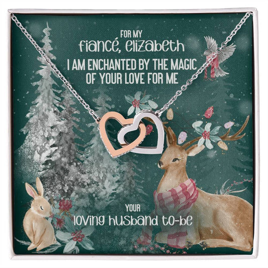 Husband To-Be For Future Wife- I Am Enchanted By The Magic Of Your Love - Fully Customizable Christmas Gift Interlocking Hearts Necklace