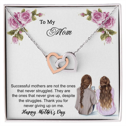 Thank You For Never Giving Up On Me Mother - Necklace Interlocking Hearts Necklace