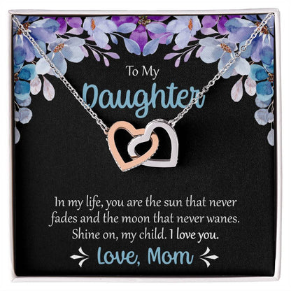 To My Daughter The Sun That Never Fades Necklace Interlocking Hearts Necklace