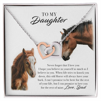 To My Daughter Horse Dad - Never Forget That I Love You I Hope You Believe In Yourself Interlocking Hearts Necklace