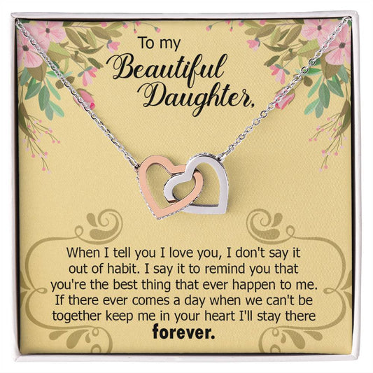 To My Beautiful Daughter Forever Necklace Interlocking Hearts Necklace