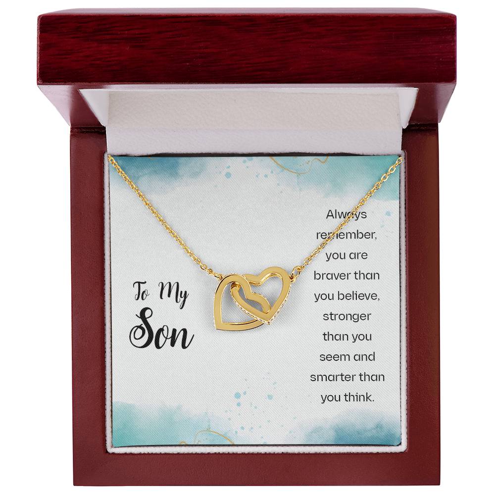 To My Son - Always Remember You Are Braver Than You Believe Stronger Than You Seem And Smarter Than You Think - Interlocking Heart Necklace Interlocking Hearts Necklace