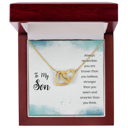 To My Son - Always Remember You Are Braver Than You Believe Stronger Than You Seem And Smarter Than You Think - Interlocking Heart Necklace Interlocking Hearts Necklace