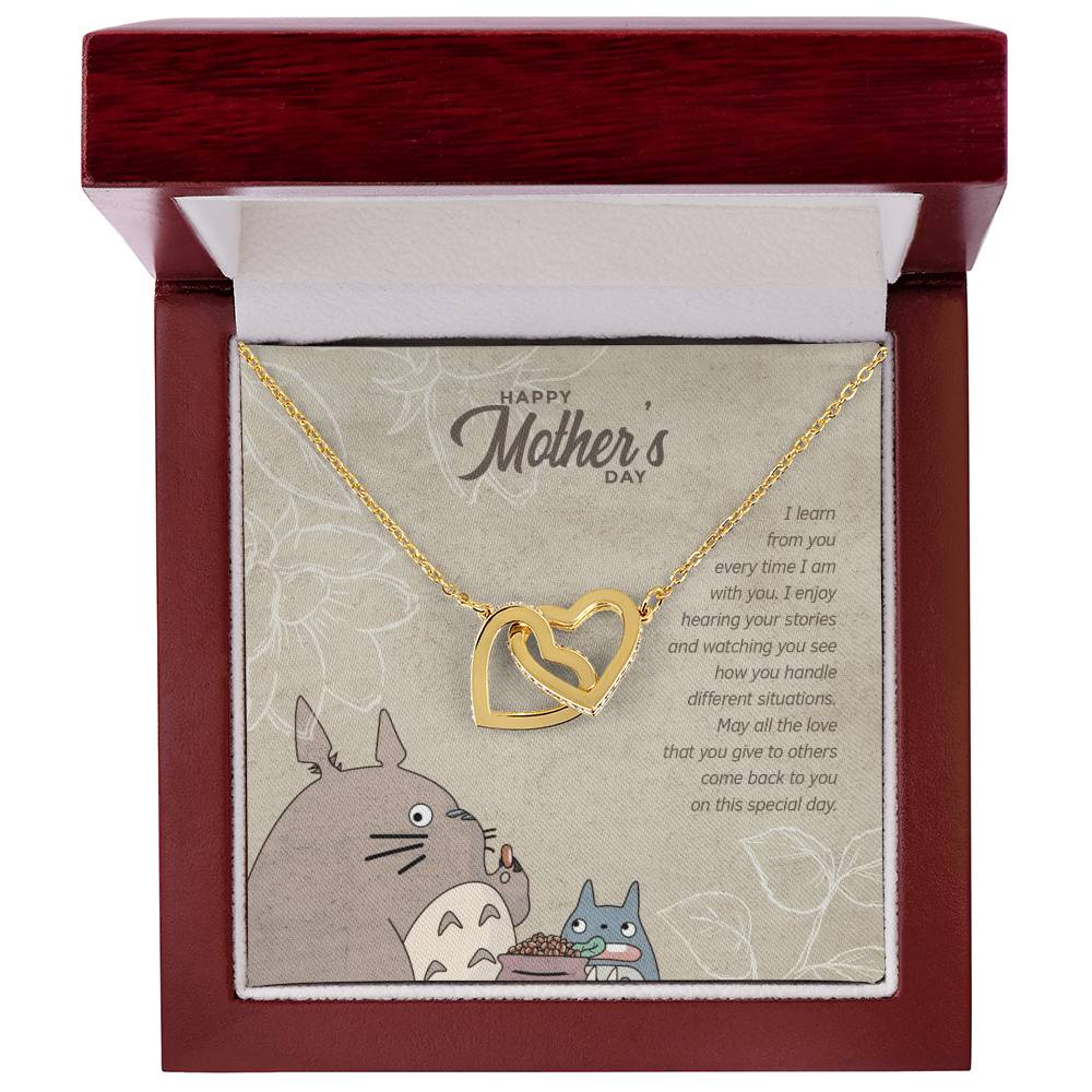 Special Edition I Learn From You Every Time I Am With You - Happy Mothers Day Interlocking Hearts Necklace