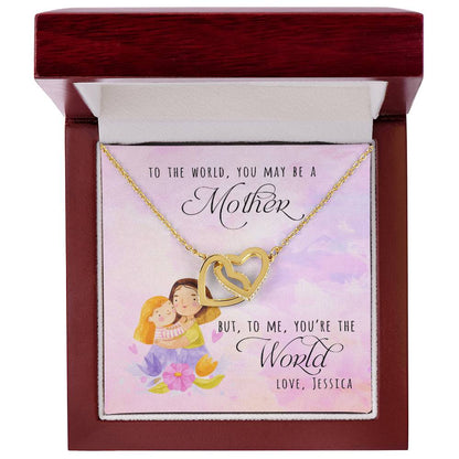 To The World You May Be A Mother To Me You'Re The World Interlocking Heart Necklace With Gift Card Interlocking Hearts Necklace