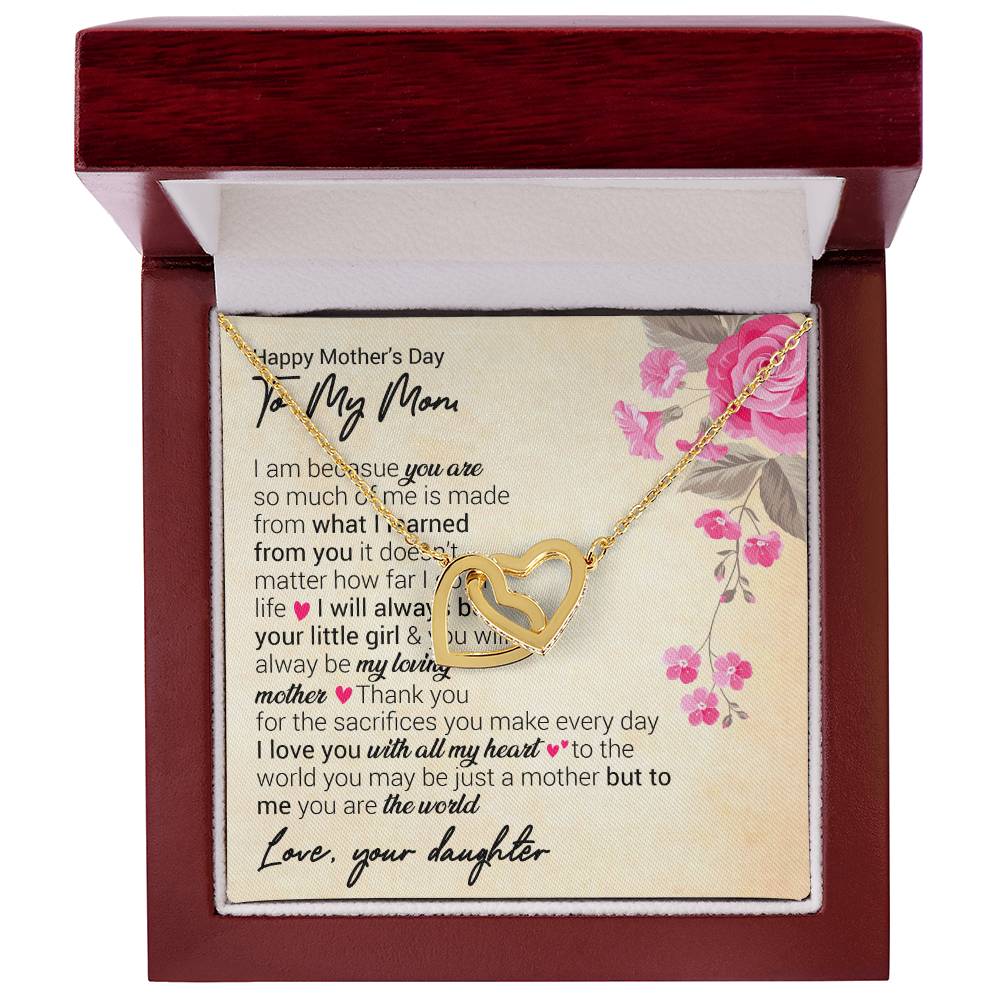 Happy Mother'S Day I Am Because You Are So Much Of Me. Interlocking Hearts Necklace