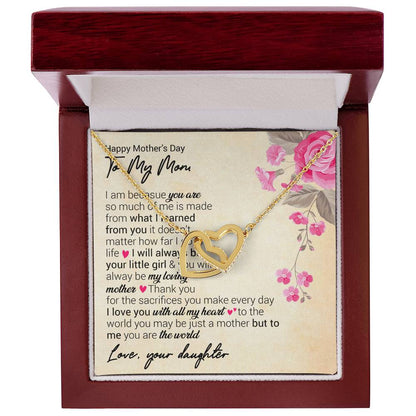 Happy Mother'S Day I Am Because You Are So Much Of Me. Interlocking Hearts Necklace