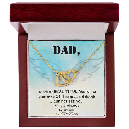 Dad - You Left Me Beautiful Memories - Necklace Interlocking Hearts Necklace