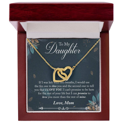 To My Daughter - I Promise To Love You For The Rest Of My Life Interlocking Hearts Necklace