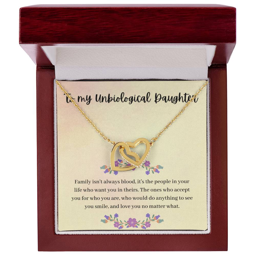 To My Unbiological Daughter - Family Isn'T Always Blood - Interlocking Hearts Necklace