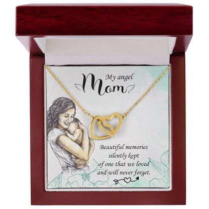My Angel Mom - Beautiful Memories Silently Kept - Interlocking Hearts Necklace