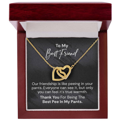 To My Best Friend - Our Friendship Is Like Peeing - Interlocking Heart Necklace Interlocking Hearts Necklace