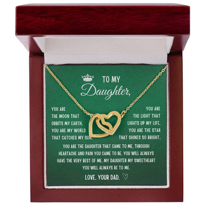 Gift For Daughter From Dad- My Daughter My Sweetheart You Will Always Be To Me Interlocking Hearts Necklace