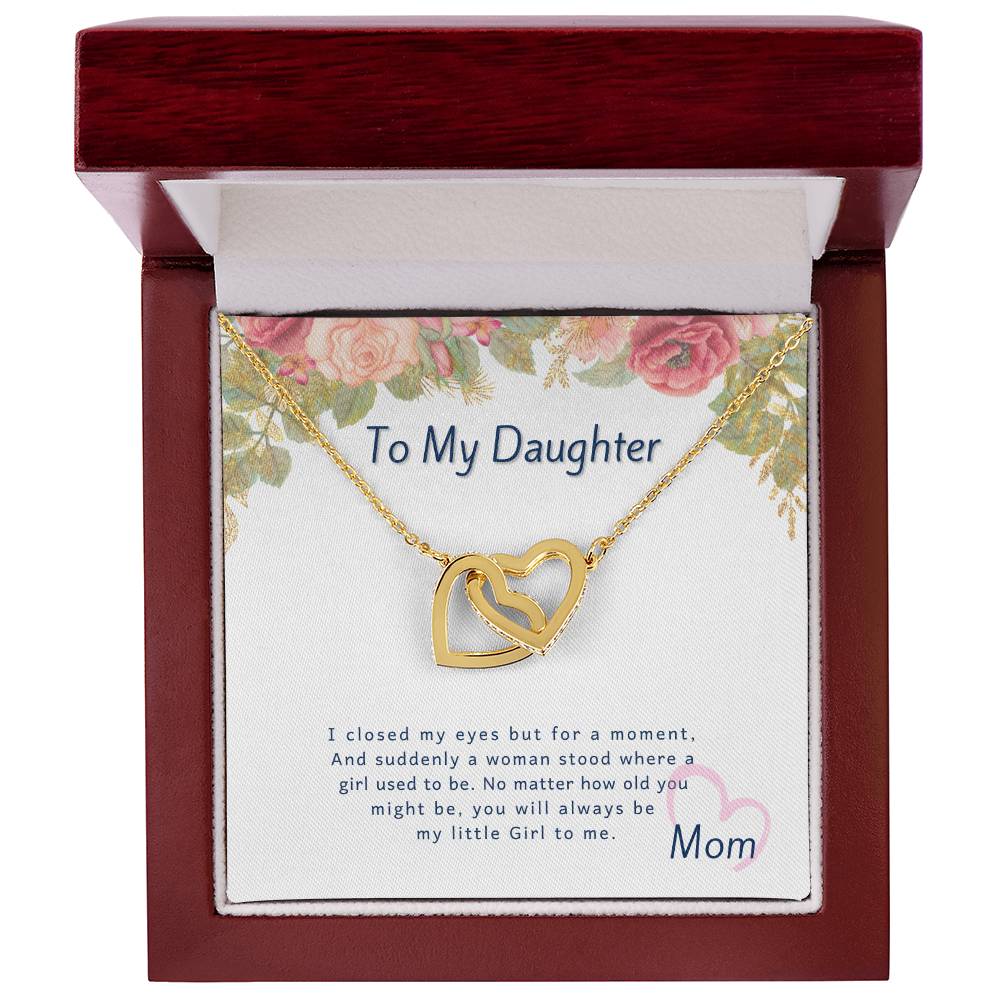 I Closed My Eyes But For A Moment - Gift For Daughter Interlocking Hearts Necklace