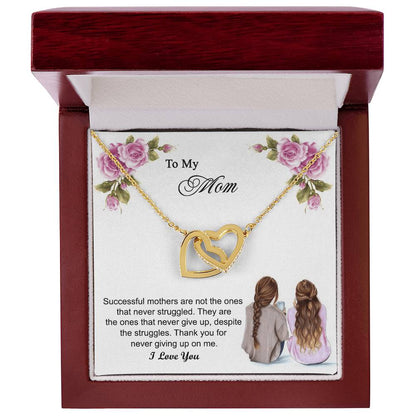 Thank You For Never Giving Up On Me Mother Gift - Necklace Interlocking Hearts Necklace