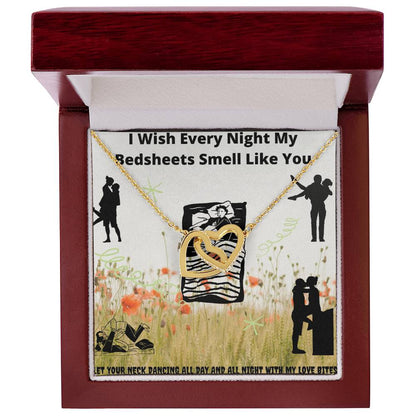 I Wish Every Night My Bedsheets Smell Like You - Gift For Future Wife Interlocking Hearts Necklace