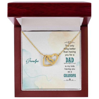 Grandpa The Only Thing Better Than Having You For A Dad - Interlocking Heart Necklace Interlocking Hearts Necklace