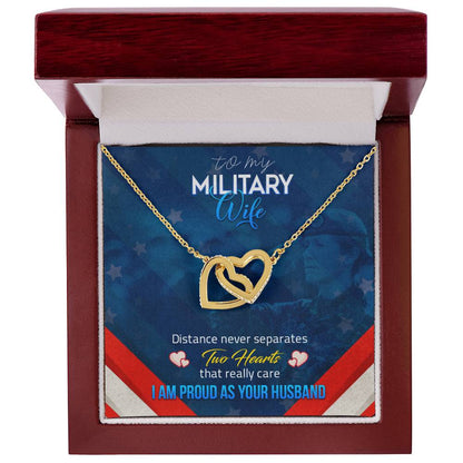 To My Military Wife - Distance Never Separatess - Necklace Interlocking Hearts Necklace