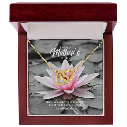 Mama You Sacrificed So I Could Rise. I Want You To Know I See That. Interlocking Hearts Necklace
