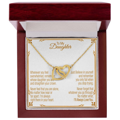 A Gift For Daughter Interlocking Hearts Necklace - Believe In Yourself