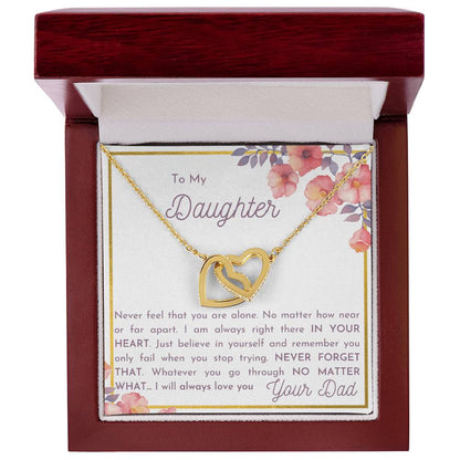 To My Daughter - Never Feel Alone. Interlocking Hearts Necklace