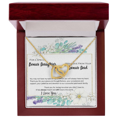 Bonus Daughter From Bonus Dad No Dna But You Have My Heart Interlocking Hearts Necklace