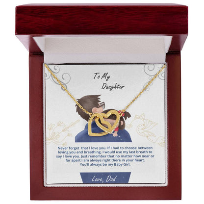Daughter - My Baby Girl Never Forget That I Love You - Interlockings Heart Necklace Interlocking Hearts Necklace