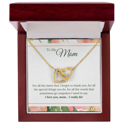To Mom - For All The Time I Forgot - Necklace Interlocking Hearts Necklace