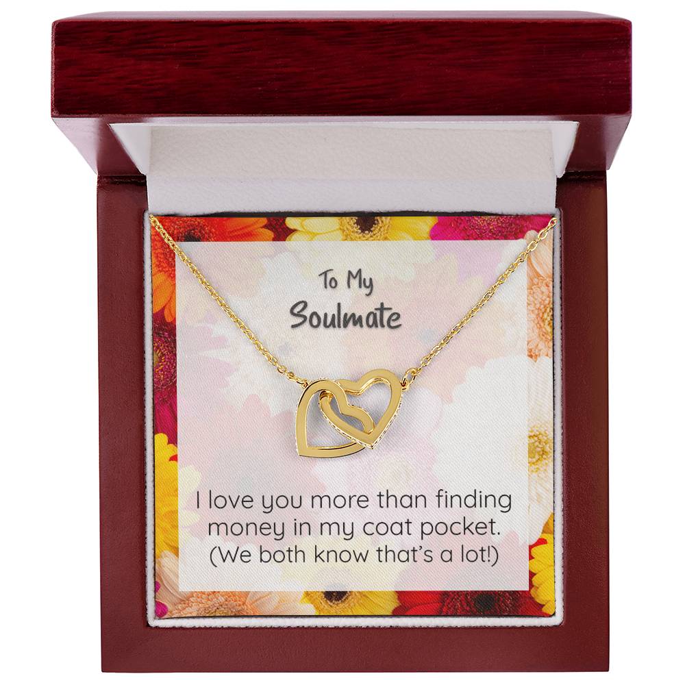 Soulmate I Love You More Than Finding Money Heart Pendant Necklace Interlocking Hearts Necklace