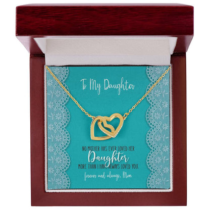 To My Daughter - No Mother Has Ever Loved Her Daughter More - Interlocking Heart Necklace Interlocking Hearts Necklace