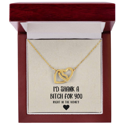I'D Shank A Bitch For You Soul Sister Interlocking Heart Necklace Best Friend Gift Bff Gift Interlocking Hearts Necklace
