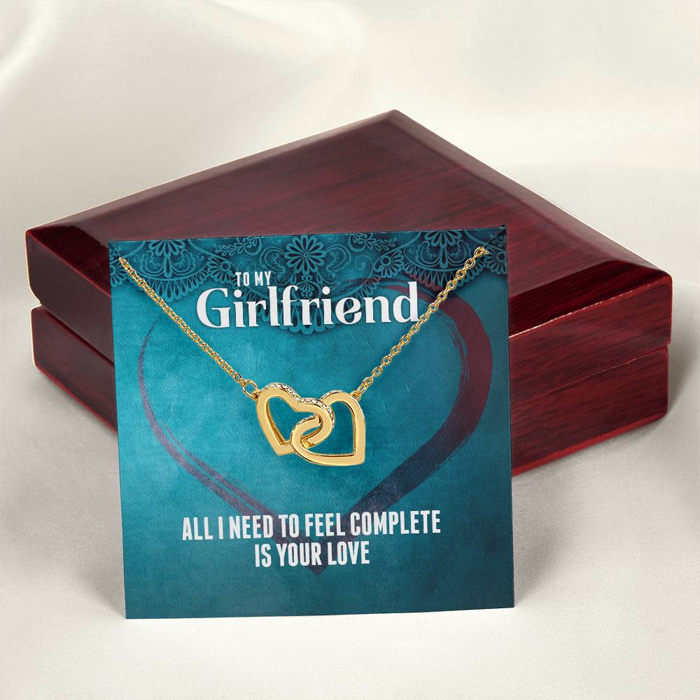 All I Need To Feel Complete Is Your Love - Interlocking Hearts For Girlfriend Interlocking Hearts Necklace