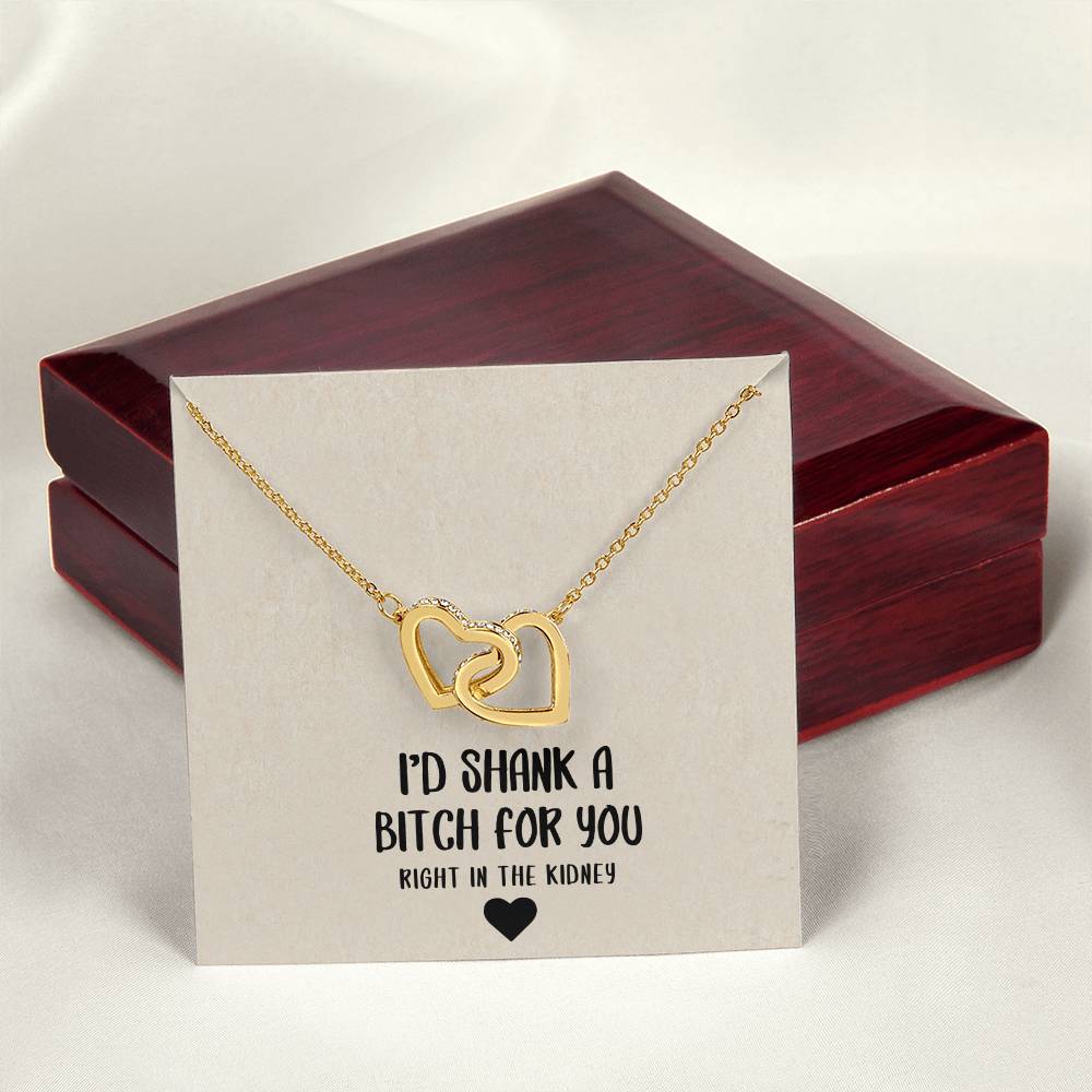I'D Shank A Bitch For You Soul Sister Interlocking Heart Necklace Best Friend Gift Bff Gift Interlocking Hearts Necklace