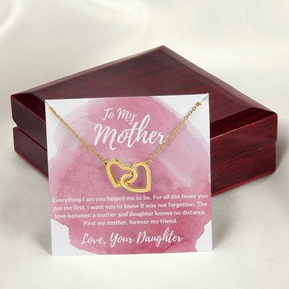 To My Mother - First My Mother Forever My Friend - Necklace Interlocking Hearts Necklace