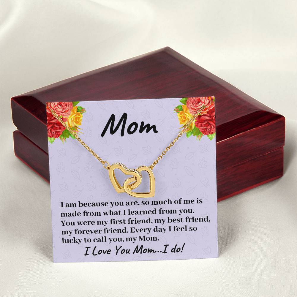 You Were My First Friend My Best Friend And My Forever Friend - Necklace Interlocking Hearts Necklace