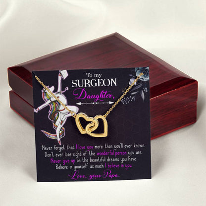 To My Surgeon Daughter - Belive In Yourself As Much I Believe In Your - Interlocking Hearts Necklace