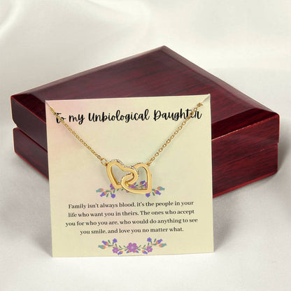 To My Unbiological Daughter - Family Isn'T Always Blood - Interlocking Hearts Necklace
