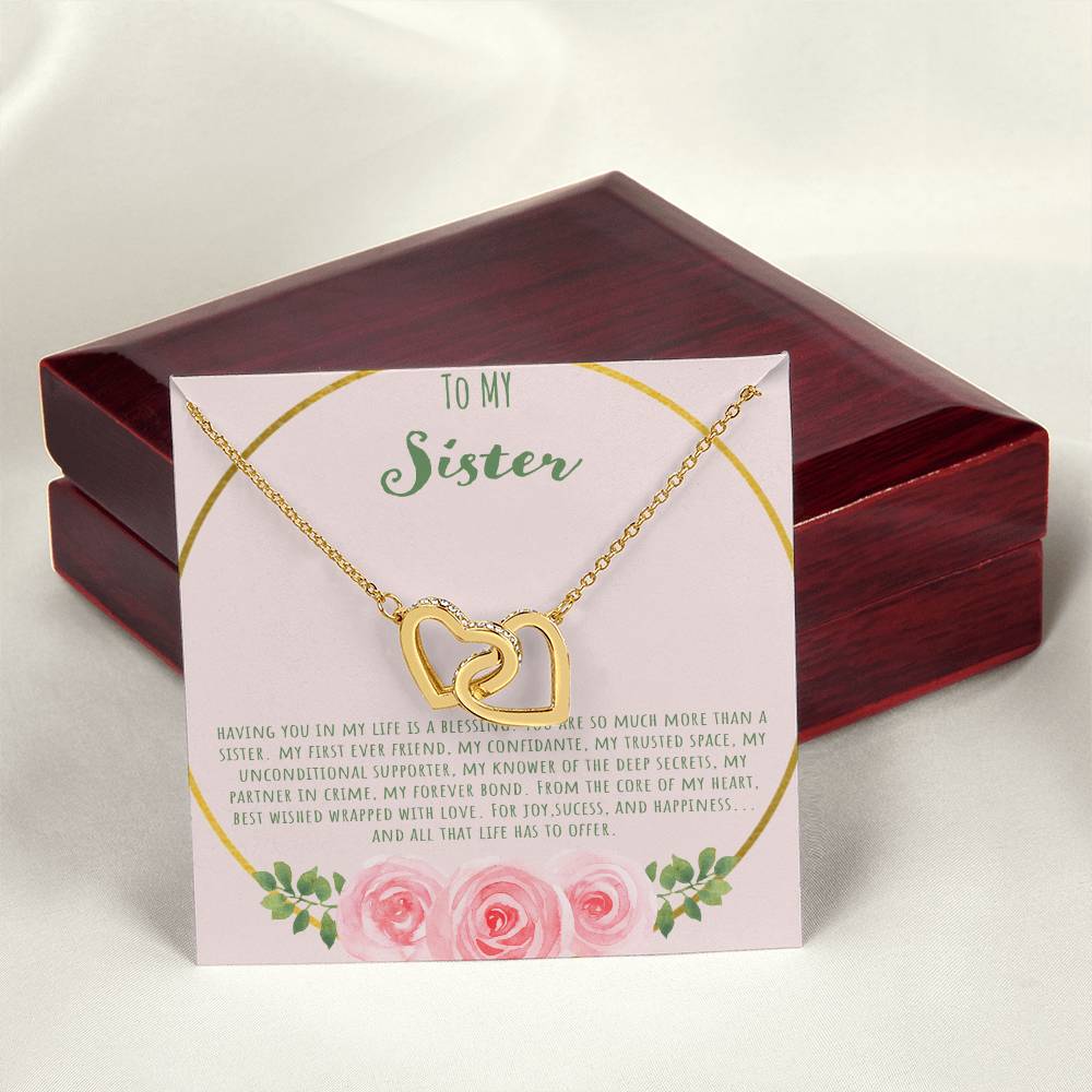 To My Sister Having You In My Life Is A Blessing Interlocking Hearts Necklace