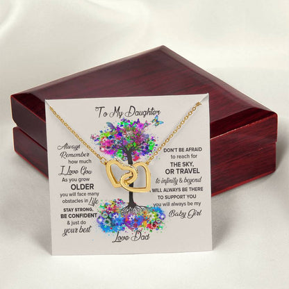 To My Daughter - Always Be My Baby Girl Interlocking Hearts Necklace