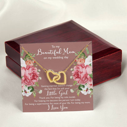 To My Beautiful Mom On My Wedding Day Interlocking Hearts Necklace