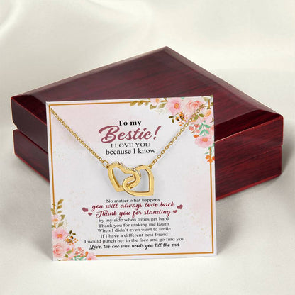 To My Bestie I Love You Because I Know No Matter What Happens You Will Always Love Back Interlocking Hearts Necklace