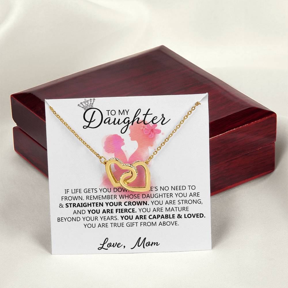 To My Daughter - Straighten Your Crown Unique Interlocking Hearts Binding Necklace Gift Set Interlocking Hearts Necklace
